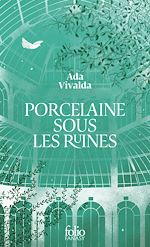 Télécharger le livre :  Porcelaine sous les ruines