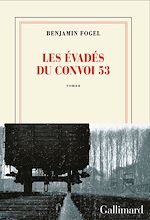 Télécharger le livre :  Les évadés du convoi 53