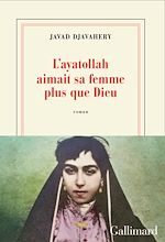 Télécharger le livre :  L'ayatollah aimait sa femme plus que Dieu