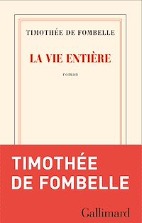 Téléchargez le livre :  La vie entière
