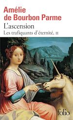 Télécharger le livre :  Les trafiquants d'éternité (Tome 2) - L'ascension