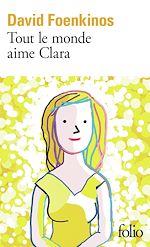 Télécharger le livre :  Tout le monde aime Clara