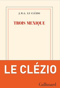 Téléchargez le livre :  Trois Mexique