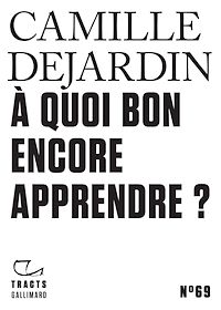 Télécharger le livre : Tracts (N°69) - À quoi bon encore apprendre ?