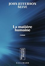 Télécharger le livre :  La matière humaine