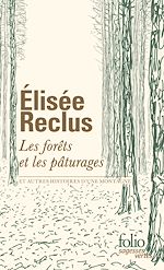 Télécharger le livre :  Les forêts et les pâturages. Et autres histoires d'une montagne