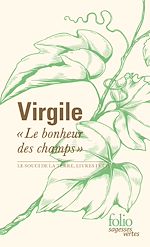 Télécharger le livre :  "Le bonheur des champs". Le souci de la terre, Livres I et II