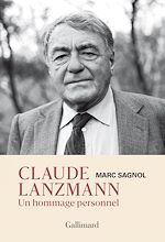 Télécharger le livre :  Claude Lanzmann. Un hommage personnel