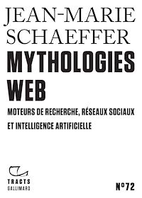 Téléchargez le livre :  Tracts (N°72) - Mythologies web
