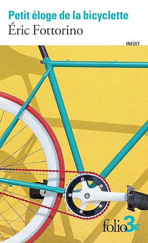 Téléchargez le livre :  Petit éloge de la bicyclette