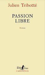 Download this eBook Passion libre