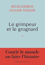 Télécharger le livre :  Le grimpeur et le grognard