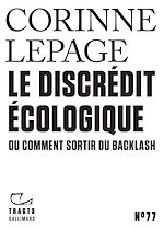 Download this eBook Tracts (N°77) - Le discrédit écologique ou comment sortir du Backlash