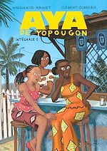 Télécharger le livre :  Aya de Yopougon - L'Intégrale 1 (Tomes 1 à 3)