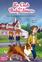 Télécharger le livre :  Le Club des baby-sitters (Tome 11) - Les nouveaux voisins de Kristy