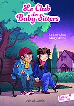 Télécharger le livre :  Le Club des Baby-Sitters (Tome 10) - Logan aime Mary Anne