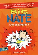 Download this eBook Big Nate (Tome 8) - Amis ou ennemis ?