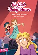 Download this eBook Le Club des Baby-Sitters (Tome 15) - La Revanche de Carla