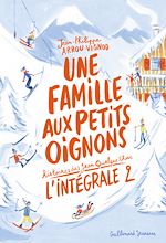 Télécharger le livre :  Une famille aux petits oignons (L'Intégrale 2)
