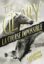 Download this eBook The Glory. La course impossible