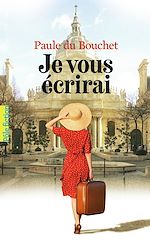 Télécharger le livre :  Je vous écrirai