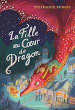 Télécharger le livre :  Le Dragon au Coeur de chocolat (Tome 2) - La Fille au coeur de dragon