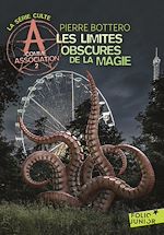 Download this eBook A comme Association (Tome 2) - Les limites obscures de la magie