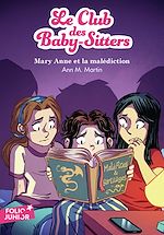 Download this eBook Le Club des Baby-Sitters (Tome 17) - Mary Anne et la malédiction