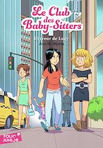 Télécharger le livre :  Le Club des Baby-Sitters (Tome 18) - L'erreur de Lucy