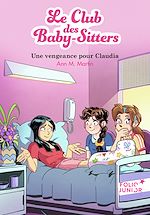 Télécharger le livre :  Le Club des baby-sitters (Tome 19) - Une vengeance pour Claudia