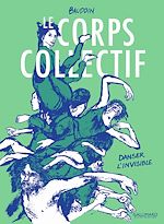 Télécharger le livre :  Le corps collectif. Danser l'invisible