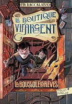 Download this eBook La Boutique Vif-Argent (Tome 2) - La Boussole des rêves