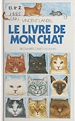 Télécharger le livre :  Le livre de mon chat