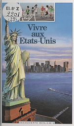 Télécharger le livre :  Vivre aux États-Unis