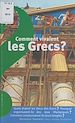 Télécharger le livre :  Comment vivaient les Grecs ?