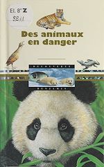 Télécharger le livre :  Des animaux en danger