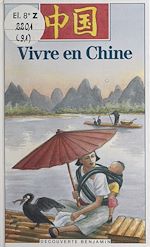 Télécharger le livre :  Vivre en Chine