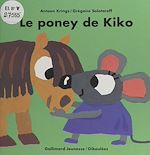 Télécharger le livre :  Le poney de Kiko