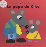Télécharger le livre :  Le papa de Kiko