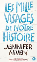Télécharger le livre :  Les Mille Visages de notre histoire