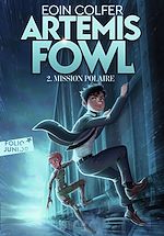 Télécharger le livre :  Artemis Fowl (Tome 2) - Mission polaire
