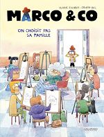 Télécharger le livre :  Marco & Co (Tome 2) - On choisit pas sa famille