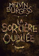 Télécharger le livre :  La Sorcière oubliée