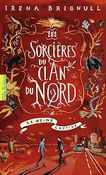 Télécharger le livre :  Les Sorcières du clan du Nord (Tome 2) - La reine captive