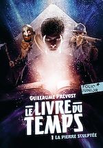 Télécharger le livre :  Le Livre du temps (Tome 1) - La pierre sculptée