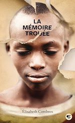 Télécharger le livre :  La mémoire trouée