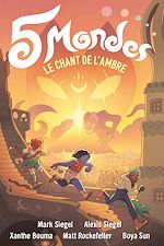 Télécharger le livre :  5 Mondes (Tome 4) - Le chant de l'ambre
