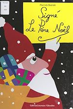 Télécharger le livre :  Signé le Père Noël