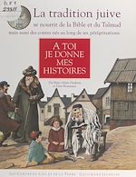 Télécharger le livre :  À toi, je donne mes histoires