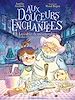 Télécharger le livre :  Aux douceurs enchantées (Tome 1) - Les sablés de métamorphose